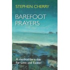 Barefoot Prayers by Stephen Cherry